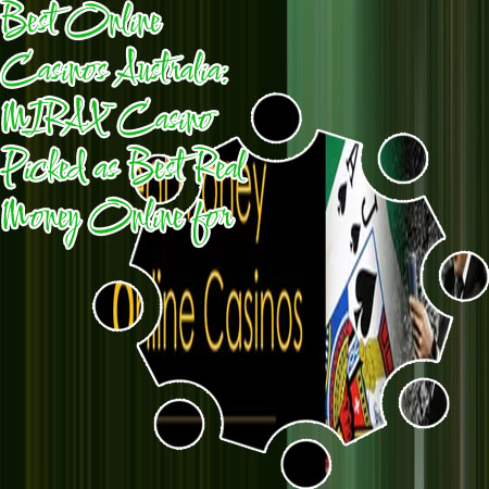 Online casinos australia real money